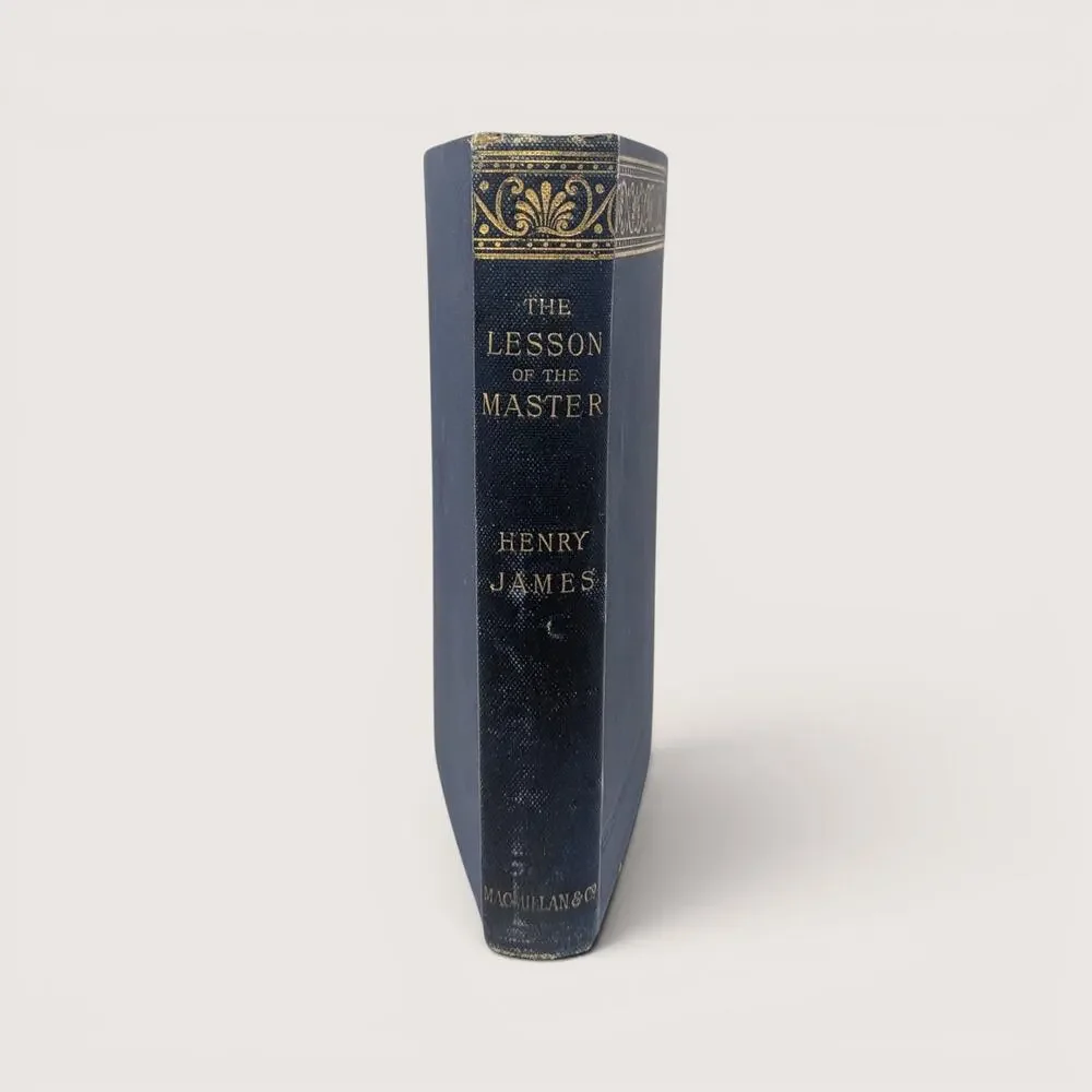 1892 The Lesson of the Master by Henry James Hardcover Book